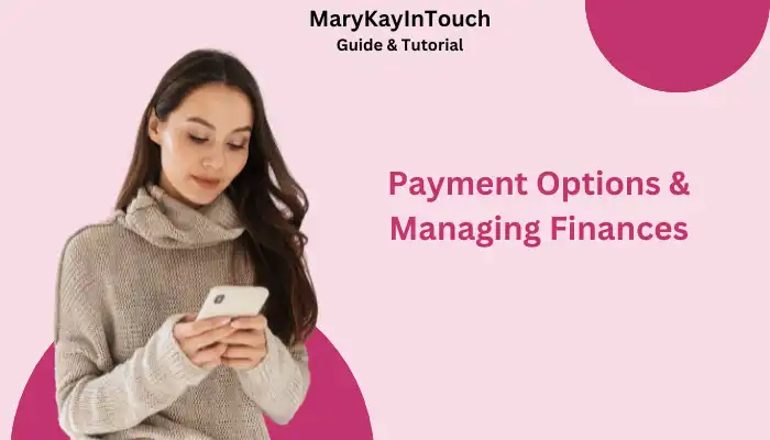 Payment Options & Managing Finances Payment Options & Managing Finances